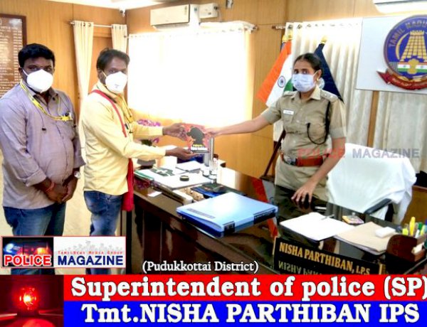 Tmt.NISHA PARTHIBAN IPS  Superintendent of police (Pudukkottai)